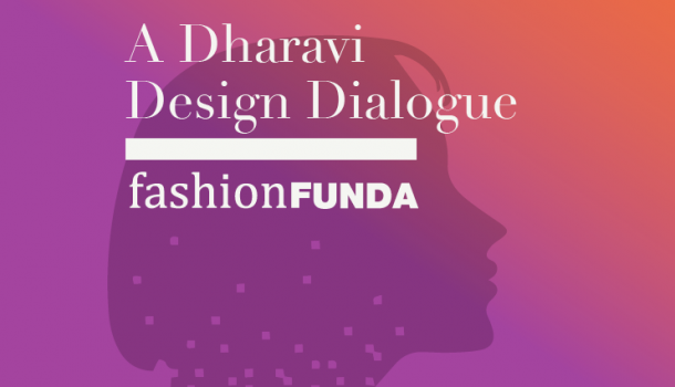 Fashion Funda – A Dharavi Design Dialogue