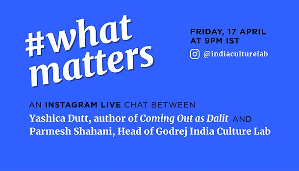 #WhatMatters- An Instagram Live Chat with Yashica Dutt